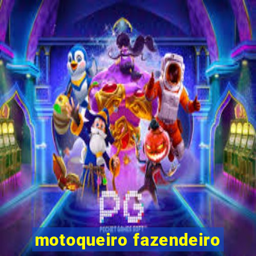 motoqueiro fazendeiro